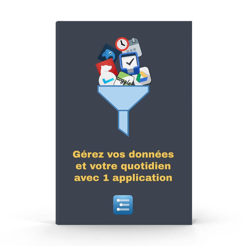 Couverture du guide : Gérer vos données et votre quotidien avec 1 seule application