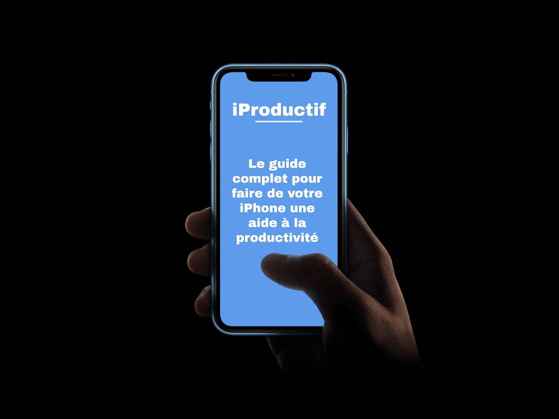 guide iphone productif